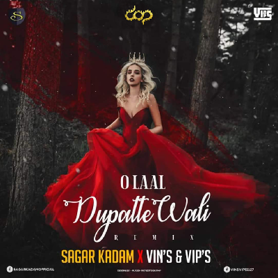 O Lal Dupatte Wali Remix - Sagar Kadam x Vins Vips